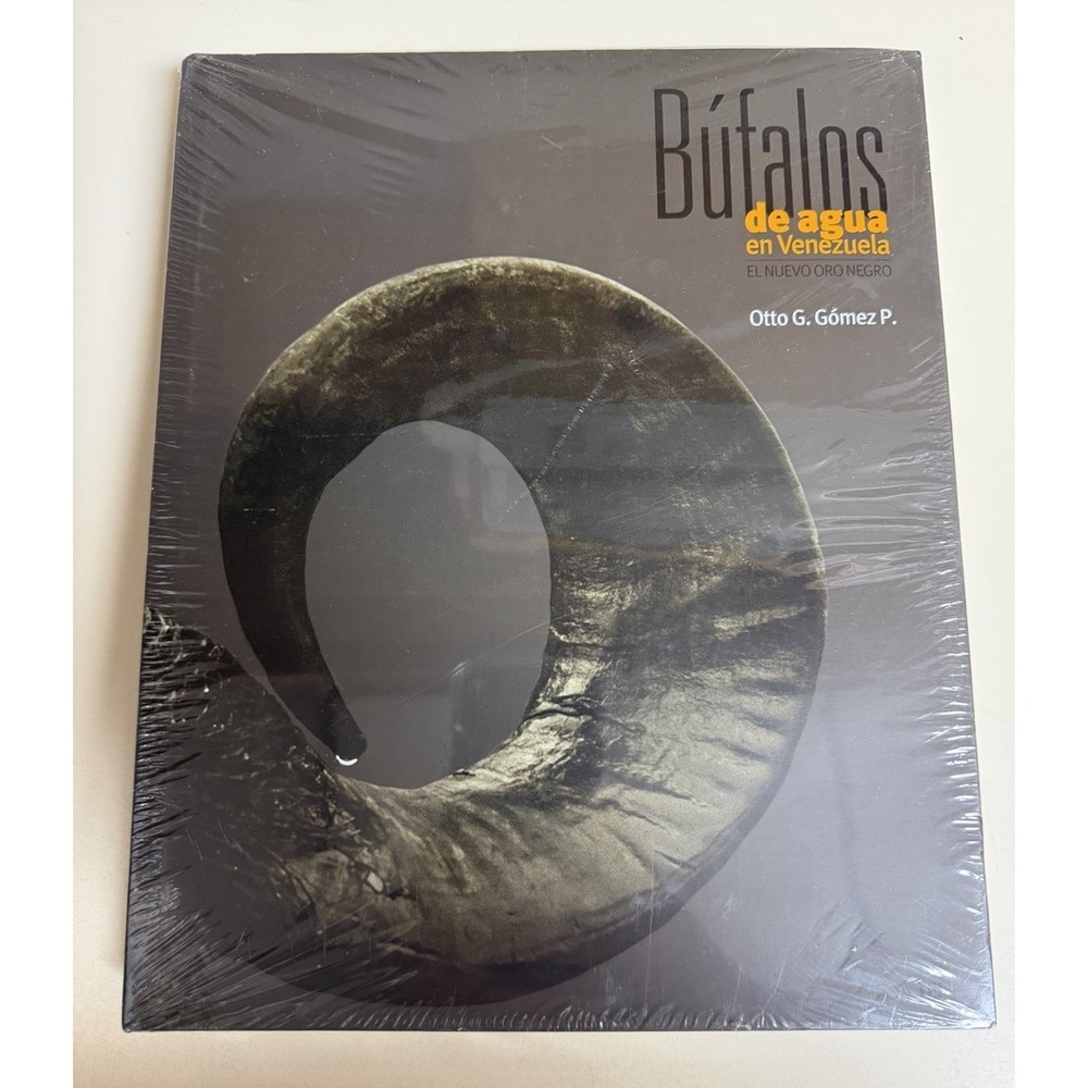 Bufalos de Agua en Venezuela Otto G Gomez P Hardcover Book Brand New Sealed